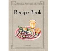 Recipe Book to write in our own recipes, blank notebook, diy cookbook to organize recipes, 8.5" x 11": culinary creativity, perfect gift for welcoming new beginnings