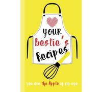 Recipe Book to Write in Your Own Recipes, Blank Cook Book/Journal | Keepsake for Sharing and Preserving Handwritten Dishes from Loved Ones: Cherished ... 6x9” Hardcover | Record 40 Meals | BESTIE