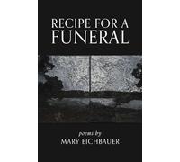 Recipe for a Funeral