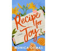 Recipe for Joy: A Novel