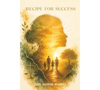 Recipe For Success: The Power of the mind