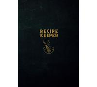 Recipe Keeper: Cherished Recipes to Share, Forest Green: 236 Pages | Personal Blank Cookbook | 7" x 10" | Gift Ideas for Birthdays, Mother’s Day, ... Weddings, Bridal Showers, and Christmas.