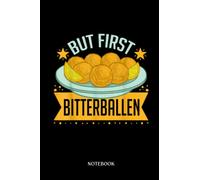 Recipe Notebook: Bitterballen Recipe Dutch Food Frozen Amsterdam | Blank Recipe Book To Write In Your Own Recipes - 6X9, Minimalist Notebook.