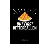 Recipe Notebook: Bitterballen Recipe Dutch Food Frozen Amsterdam | Blank Recipe Book To Write In Your Own Recipes - 6X9, Minimalist Notebook.
