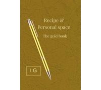 Recipe Personal Space: Colección Clásico Moderno - The Gold Book