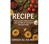 Recipe: This Clearly Indicates a Collection of Culinary Instructions