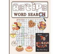 Recipe Word Search: 70 Puzzles for Food Lovers & Home Chefs