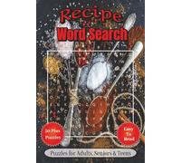 Recipe Word Search Puzzle Book: Engaging Word Hunts with Large Print | 6x9 inches, 110 pages | Over 50 Puzzles … Great Gift for Travel, Holidays, and Leisure Time