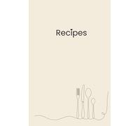Recipes: Aesthetic Blank Recipe Book to Write in Your Own Recipes | Minimalist Hardcover Cookbook Journal for 50+ Recipes with Rating Stars | Personalized Cooking Notebook Gift for Women & Home Chefs