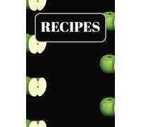 Recipes: Blank Recipe Book | Fill In Your Favorite Recipes In This Empty Cook Book | Great Gift