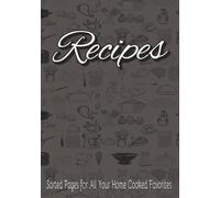 Recipes: Blank Recipe Book | Fill in Your Favorite Recipes in This Empty Cookbook