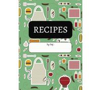 RECIPES Book | 7x10 inches, 99 Blank Pages to Journal Your Favorite Recipes: Write In Your Own Recipe and Create One-of-a-Kind Cookbook for The Whole Family