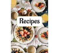Recipes: DIY Cookbook | Blank Recipe Book To Write In Your Own Recipes