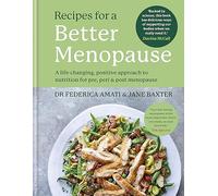 Dr Federica Amati Jane Baxter Recipes for a Better Menopause (Copertina rigida)