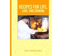 Recipes for Life, Love, and Cooking