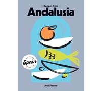 Recipes from Andalusia: (Eat Around Spain)