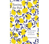 Recipes from George III to Victoria