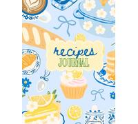 Recipes Journal - Girly Blue Bakery Themed: A notebook for keeping track of your recipes