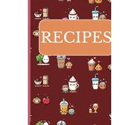 Recipes :Recipe Book to Write in Your Own Recipes: My Recipe Journal, Full Page Recipe Notebook, Recipe Journal Book, Recipe Notebook Journal, Cooking Recipe Notebook|7'x10' 100 Pages.