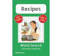 Recipes Word Search Puzzles: Word Searches with easy to Read Print about Recipes, Cooking, Baking and More 6x9 inches, 110 pages, 50+ Puzzles,... Gift for Vacations, Holidays and Free Times