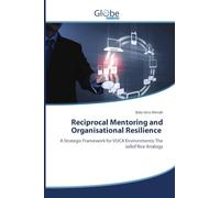 Reciprocal Mentoring and Organisational Resilience: A Strategic Framework for VUCA Environments: The Jollof Rice Analogy