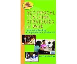 Reciprocal Teaching Strategies at Work