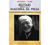 Recitare davanti alla macchina da presa