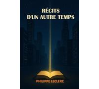 RECITS D'UN AUTRE TEMPS