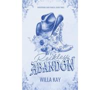 Reckless Abandon: A Small-Town, Surprise Pregnancy Cowboy Romance