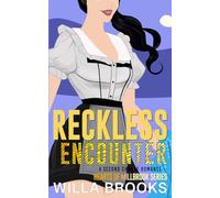 Reckless Encounter: A Second Chance Romance
