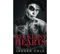 Reckless Hearts: A Dark Enemies To Lovers Mafia Romance