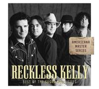 Reckless Kelly - Best Of The Sugar Hill Years [CD]