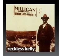 Reckless Kelly - Millican by Reckless Kelly