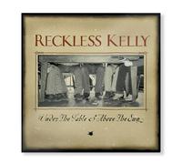 reckless kelly under the table and above the sun USA (Vinyl LP)