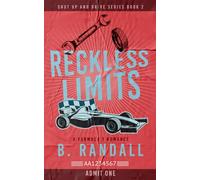 Reckless Limits: A Formula 1 Romance: 2