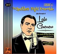 Reckless Night Ensemble - Me Gusta El Cha Cha