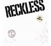 Reckless - No Frills