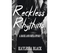 Reckless Rhythms: A Rock and Roll Story