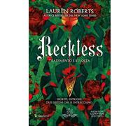 Reckless. Tradimento e rivolta