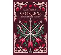 Reckless. Tradimento e rivolta. Limited edition