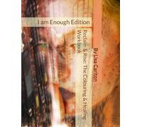 Reclaim & Rise: The Colouring & Healing Workbook: I am Enough
