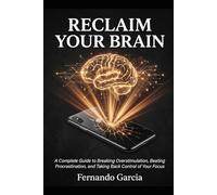 Reclaim Your Brain