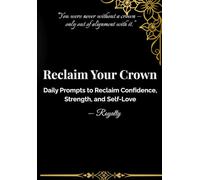 Reclaim Your Crown