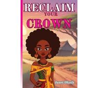 RECLAIM YOUR CROWN: Struggles . Dreams . Growing up