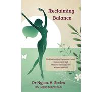 Reclaiming Balance: Understanding Dysmenorrhoea, Menopause, and Natural Solutions for Women’s Health