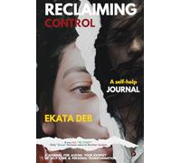 Reclaiming Control: A Self Help Journal