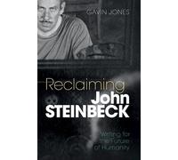 Riscoprire John Steinbeck – Scrivere per il futuro dell'umanità – Cambridge University Press