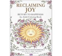 Reclaiming Joy: Return to Happiness
