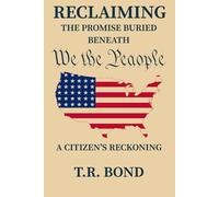 Reclaiming the Promise Buried Beneath "We the People"