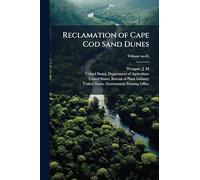 Reclamation of Cape Cod Sand Dunes